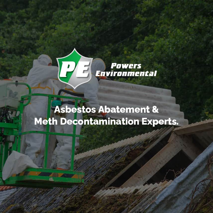 Powers Environmental: Asbestos abatement and removal experts.